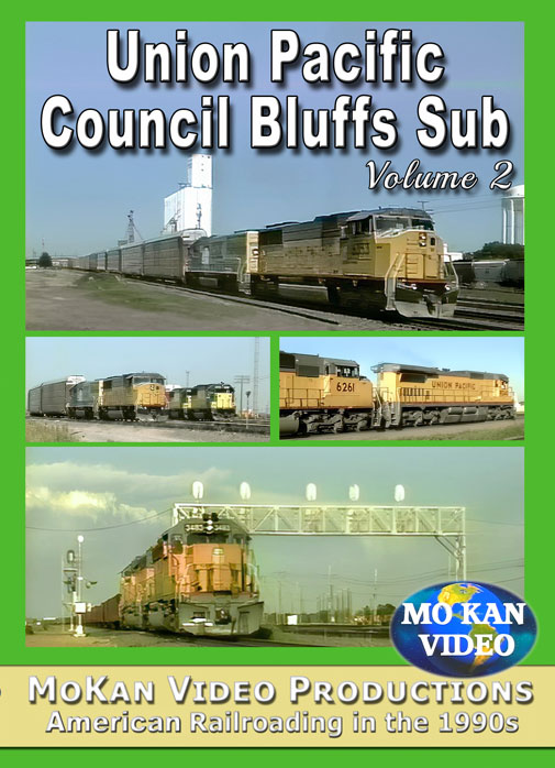 Union Pacific's Council Bluffs Sub Volume 2 DVD MoKan Video
