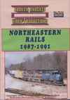Northeastern Rails 1987-1991 DVD