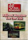 Seven Railroad Museums You Can Visit DVD