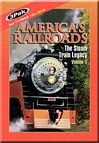 Americas Railroads The Steam Train Legacy Volume 2 3-DVD Box Set