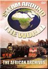 Steam Around the World The African Archives