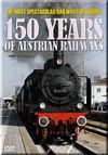 150 Years of Austrian Railways - The Most Spectacular Railways of Europe Series