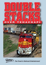 Double Stacks Over Tehachapi DVD