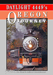 Daylight 4449s Oregon Journey DVD