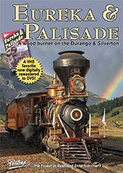 Eureka & Palisade Wood Burner on the Cumbres & Toltec DVD