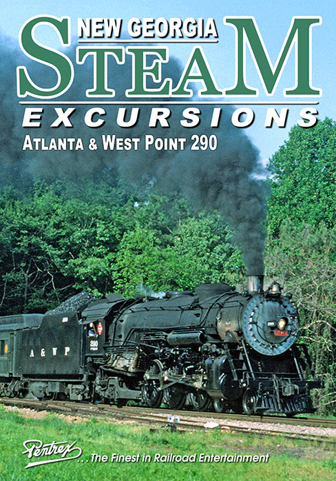 New Georgia Steam Excursions Atlanta & West Point 290 DVD Pentrex NGSE-DVD 634972963072