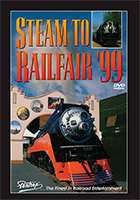 Steam to Railfair 99 DVD