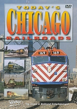 Todays Chicago Railroads DVD