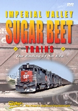 Imperial Valley Sugar Beet Trains on DVD
