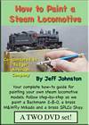 How to Paint a Steam Locomotive 2 DVD Set with Bonus 3rd DVD