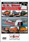 Railroads & Ships of U.S. Steel DVD