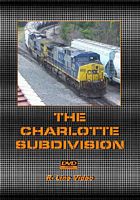 CSX Charlotte Subdivision DVD
