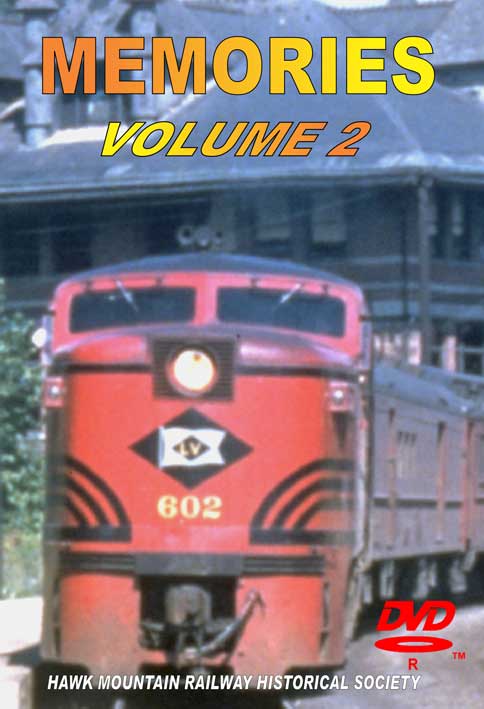 Memories Vol 2 - Reading Lehigh & New England Railroad Video Productions