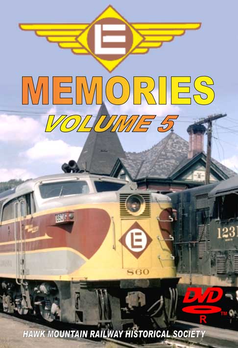 Memories Vol 5 - Lackawanna and Erie Railroad Video Productions