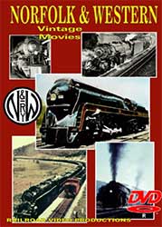Norfolk & Western Vintage Movies & Norfolk Southern in Pennsylvania DVD