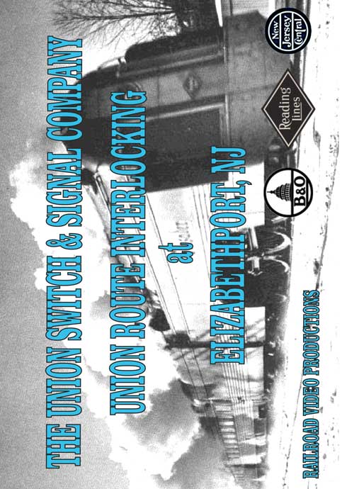 Union Switch & Signal Company - Reading and B&O Railroad Video Productions