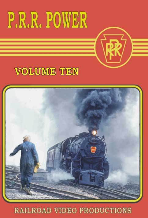 Pennsylvania Railroad Power Volume 10 Railroad Video Productions