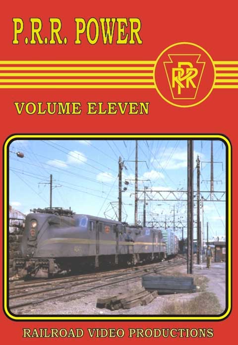 Pennsylvania Railroad Power Volume 11 Railroad Video Productions