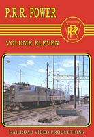 Pennsylvania Railroad Power Volume 11