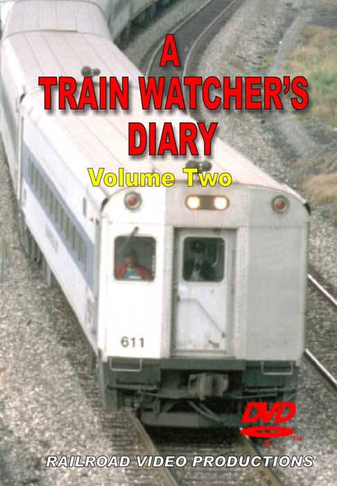 A Train Watcher's Diary Volume 2 New Jersey Transit & Conrail in NY Railroad Video Productions