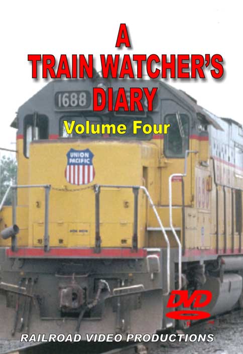 A Train Watcher's Diary Volume 4 Union Pacific Action Wyoming Railroad Video Productions