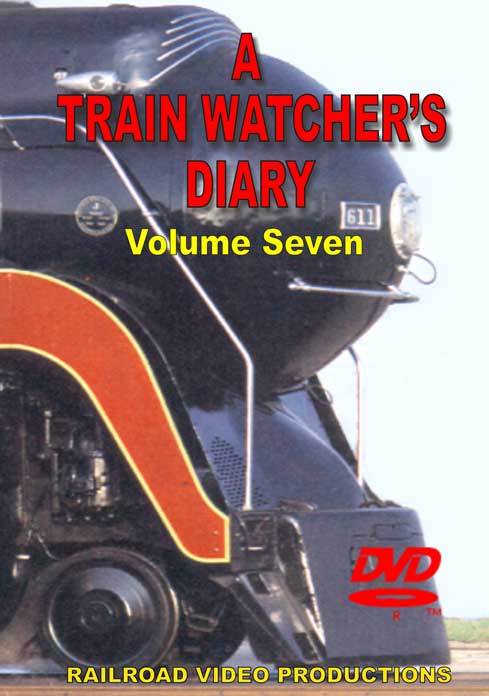 A Train Watcher's Diary Volume 7 N&W J Class Steam Roanoke RR Expo 1992 Railroad Video Productions