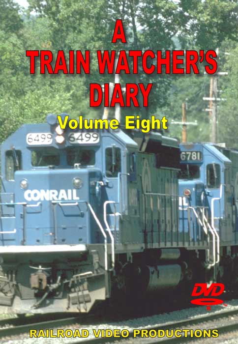 A Train Watcher's Diary Volume 8 Amtrak & Conrail Syracuse NY Railroad Video Productions