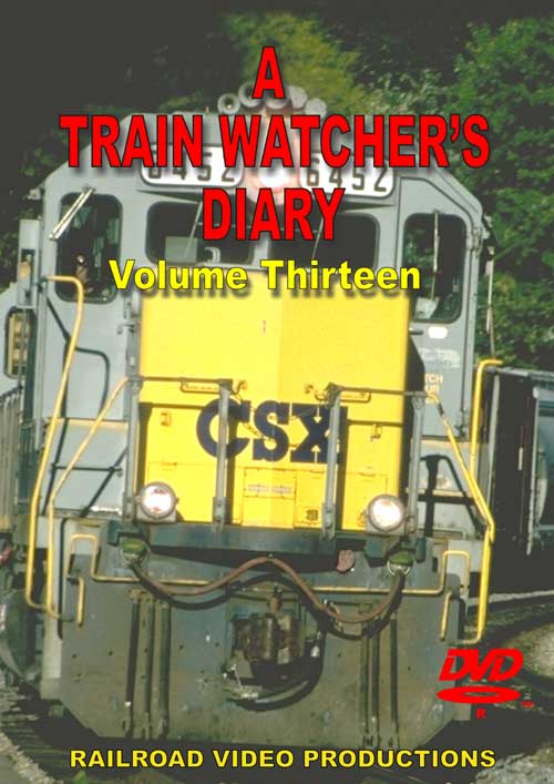 A Train Watcher's Diary Volume 13 CSX Freight and Amtrak in the South Railroad Video Productions