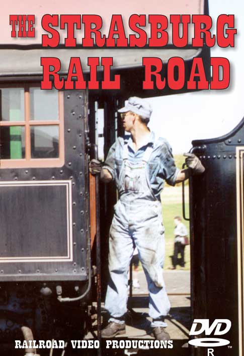 The Strasburg Railroad Railroad Video Productions