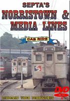 Septas Norristown & Media Lines Cab Ride DVD