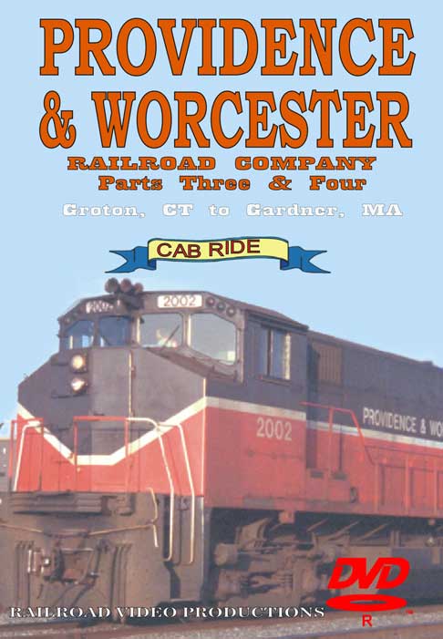 Providence & Worcester Railroad Company Part 3&4 Railroad Video Productions