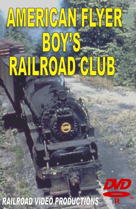 American Flyer Boy's Railroad Club Railroad Video Productions