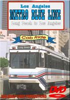 Los Angeles Metro Blue LIne Cab Ride Long Beach to LA DVD