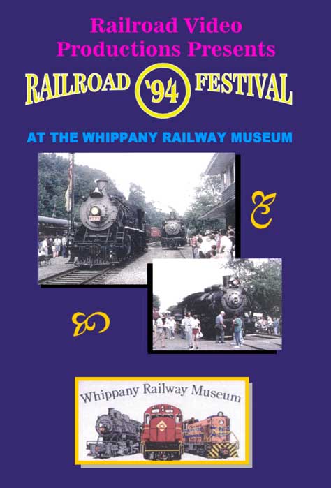 Railroad 94 Festival at the Whippany Railway Musuem Railroad Video Productions