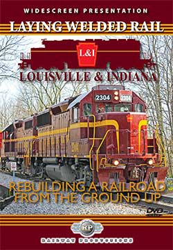 Laying Welded Rail Louisville & Indiana DVD