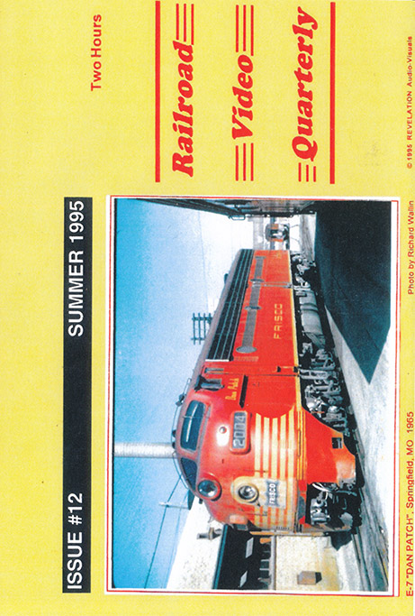 Railroad Video Quarterly Issue 12 Summer 1995 DVD Revelation Video RVQ-Q12