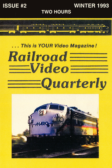 Railroad Video Quarterly Issue 2 Winter 1993 DVD Revelation Video RVQ-Q2