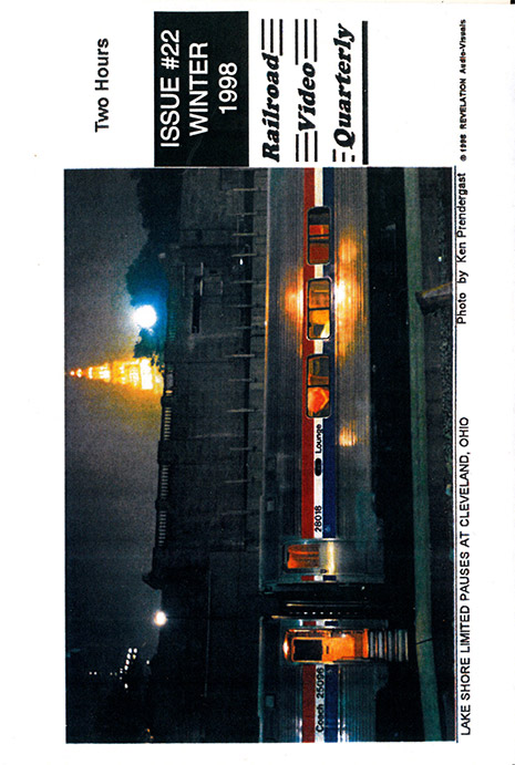 Railroad Video Quarterly Issue 22 Winter 1998 DVD Revelation Video RVQ-Q22