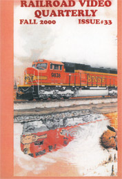 Railroad Video Quarterly Issue 33 Fall 2000 DVD
