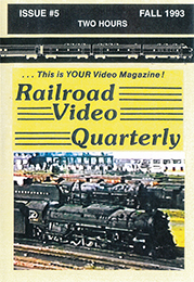 Railroad Video Quarterly Issue 5 Fall 1993 DVD