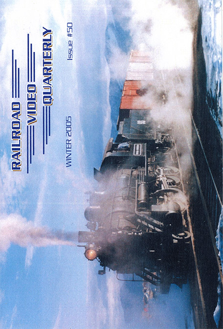 Railroad Video Quarterly Issue 50 Winter 2005 DVD Revelation Video RVQ-Q50