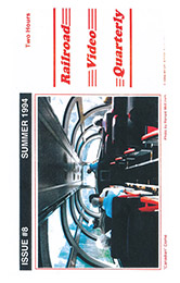 Railroad Video Quarterly Issue 8 Summer 1994 DVD