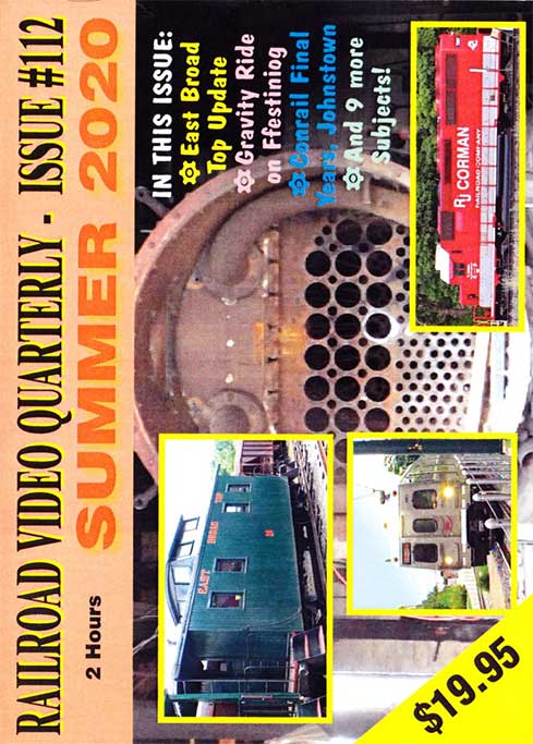 Railroad Video Quarterly Issue 112 Summer 2020 DVD Revelation Video RVQ-Q112