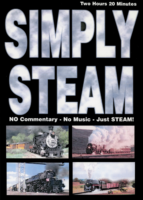 Simply Steam - No Commentary - No Music - Just Steam! DVD Revelation Video
