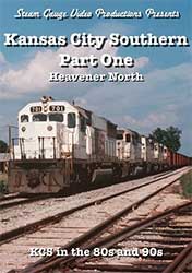 Kansas City Southern Part 1 Heavener North DVD