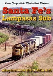 Santa Fes Lampasas and Dublin Sub DVD