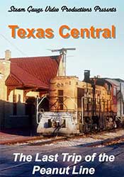 Texas Central The Last Trip of the Peanut Line DVD