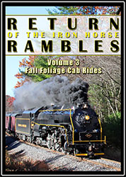 2102 - Return of the Iron Horse Rambles Volume 3 Fall Foliage Cab Rides DVD