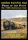 Union Pacific 844 Pride of the Fleet 150th Anniversary Tour 2 Disc DVD