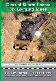 Geared Steam Locos Six Logging Lines DVD